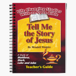 Teacher Guide - Tell Me the Story of Jesus