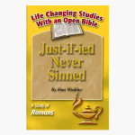 Just-if-ied Never Sinned - A Study of Romans