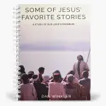 Some of Jesus' Favorite Stories